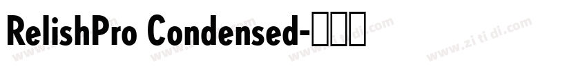 RelishPro Condensed字体转换